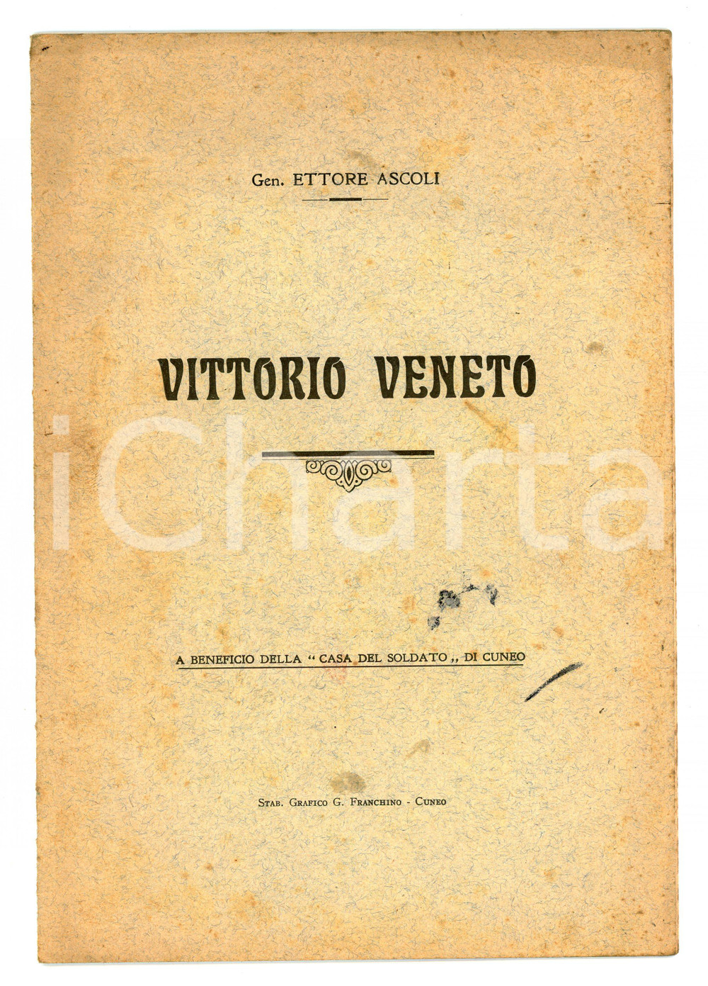 Libro, pubblicazione d epoca 1924 Generale Ettore ASCOLI Vittorio Veneto  Pubblicazione 17x24 cm 1