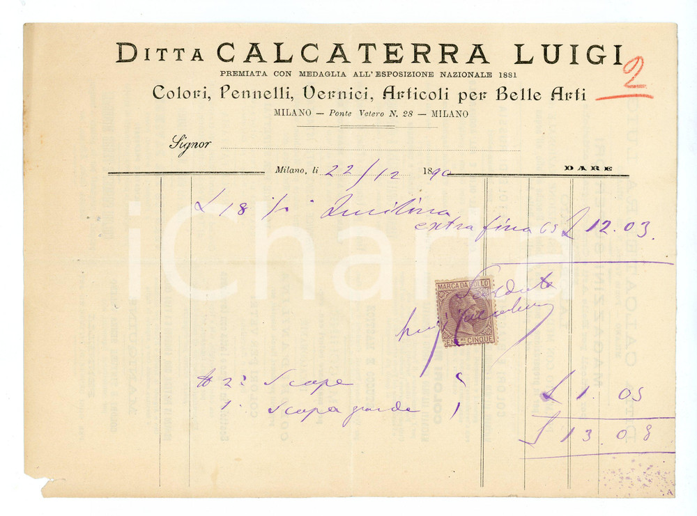 Documento originale, autentico 1890 MILANO Ditta Luigi CALCATERRA Pennelli e vernici  Fattura 22x16 cm 1 1