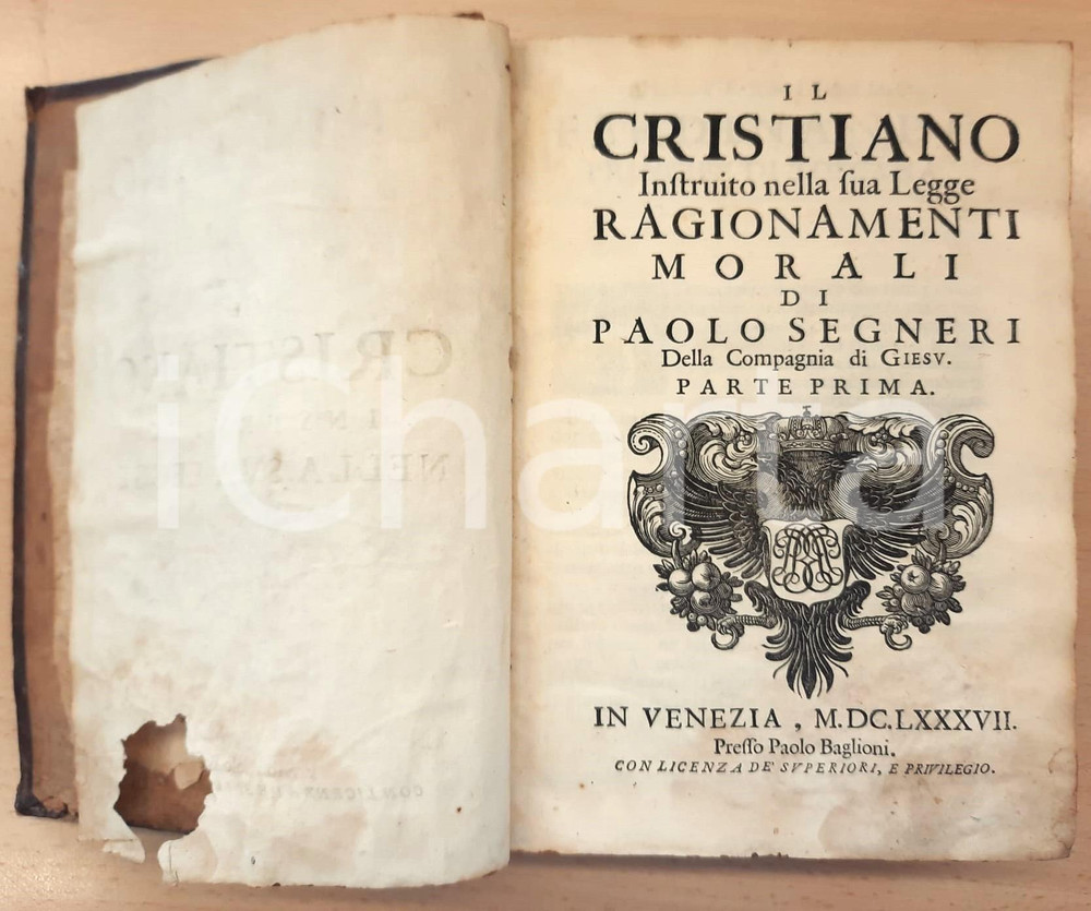 Libro, pubblicazione d epoca 1687 Paolo SEGNERI Il cristiano instruito nella sua legge Ed. BAGLIONI VENEZIA 1