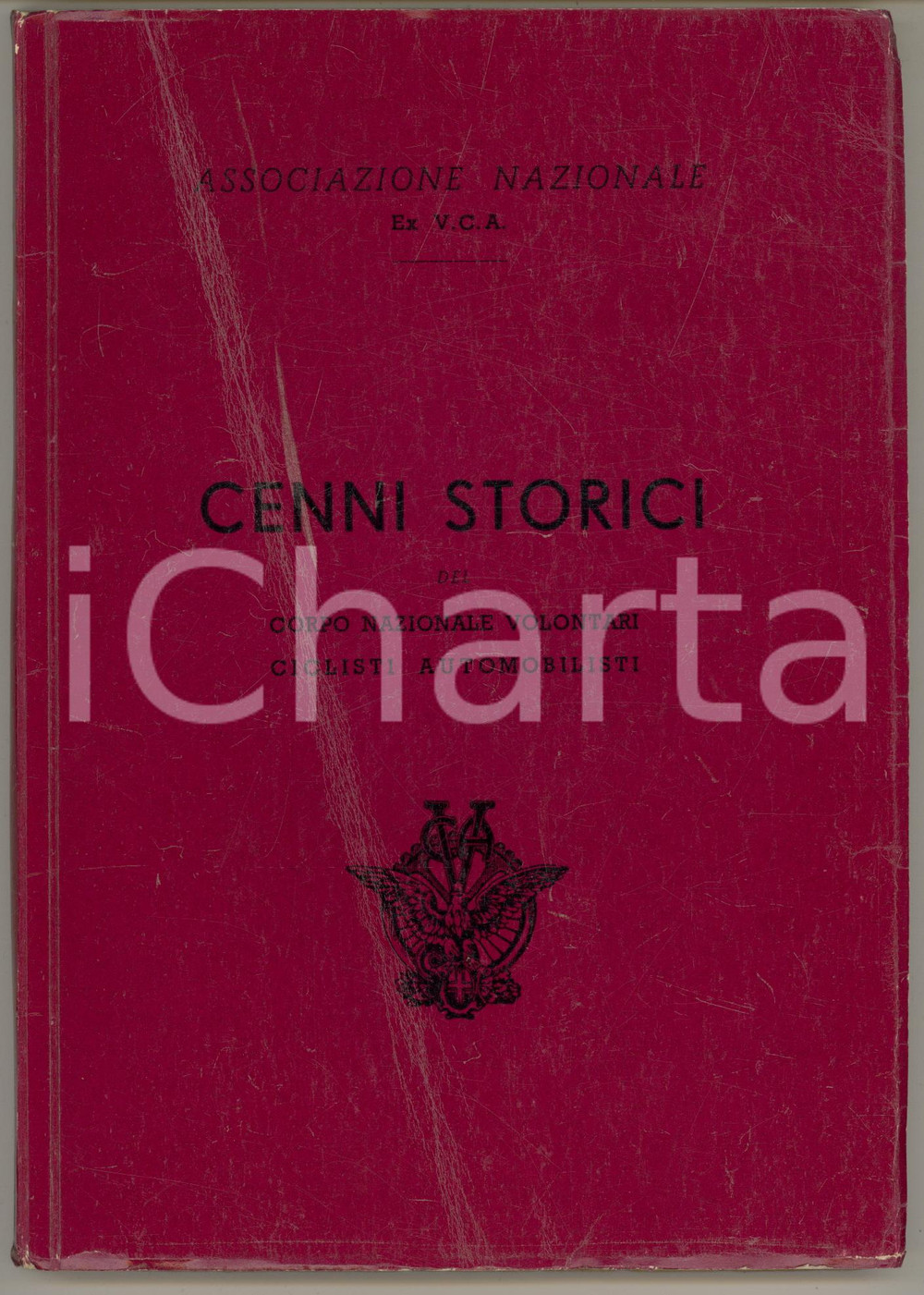 1955 Associazione ex V.C.A. Cenni storici Corpo Nazionale Ciclisti Automobilisti Brossura editoriale con copertina flessibile. Illustrato b/n.Volume raro.PAGINE: 139 VERY POOR/gravemente danneggiato buone condizioni interne, ma profonda piegatura in copertina Formato: 17x25 cm originale e autentica 1