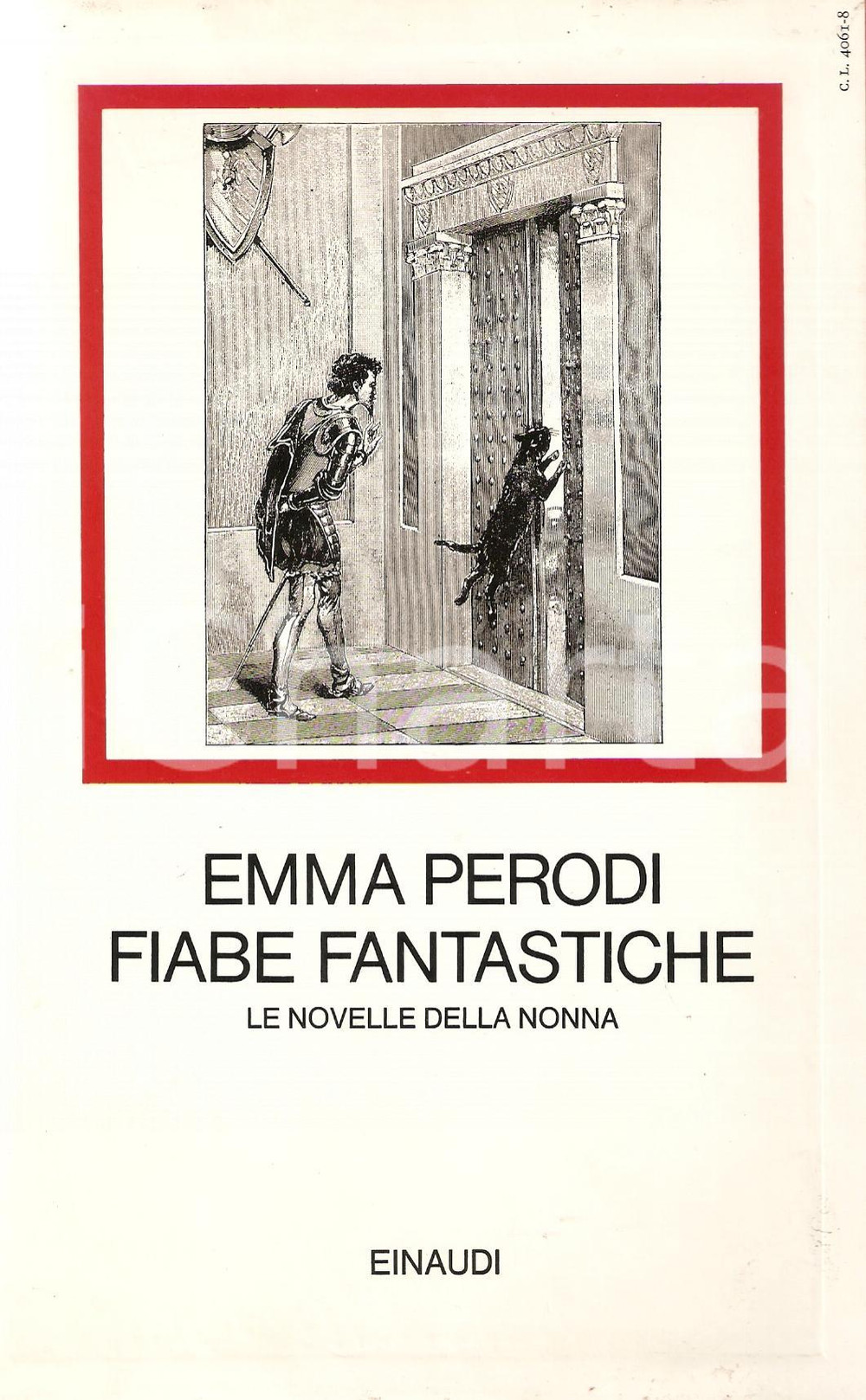 Libro, pubblicazione d epoca 1974 Emma PERODI Fiabe fantastiche Novelle della nonna PRIMA EDIZIONE Einaudi 1