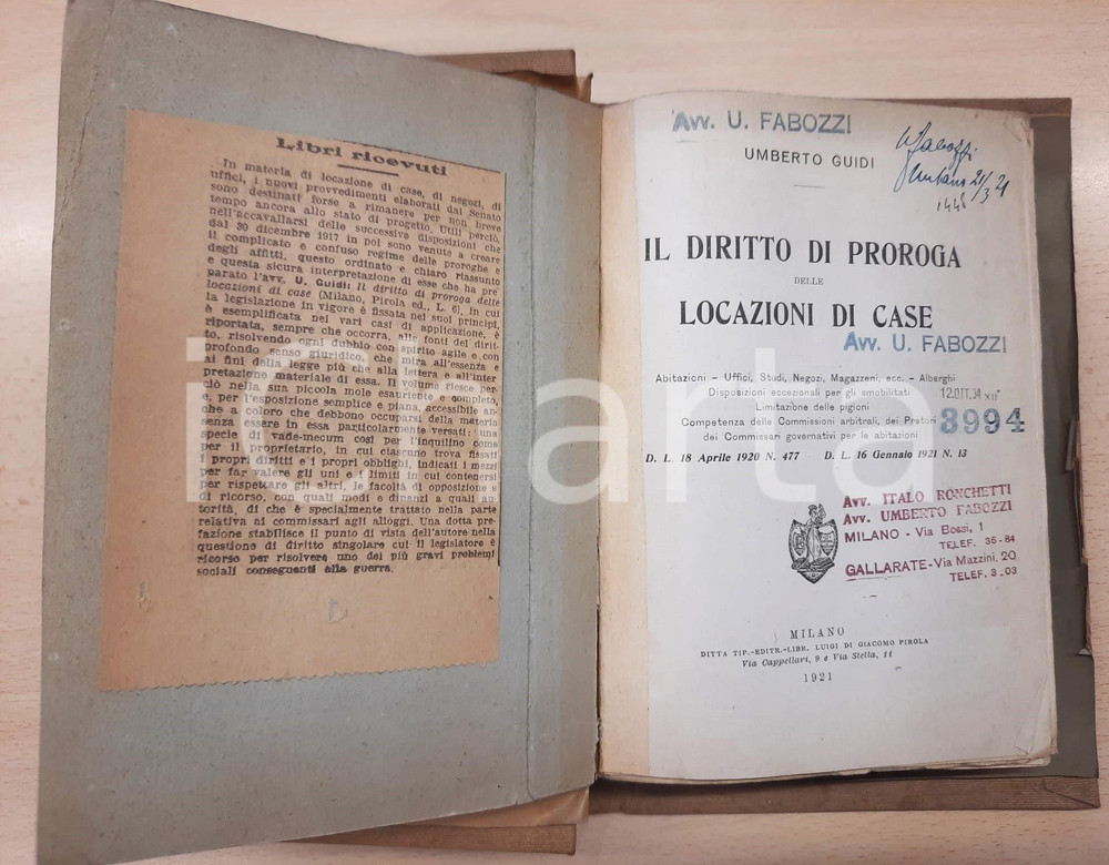 1918-1921 Rassegna legislativa Umberto GUIDI - Locazioni e contratti agrari Volume realizzato da un avvocato a scopo di consultazione personale, contenente una rassegna di estratti di pubblicazioni di diritto a cura di Umberto Guidi.Sono presenti articoli di giornale ed estratti da pubblicazioni.Il volume è stato integrato nel 1940 con un articolo ritagliato dal "Corriere della Sera".PAGINE: circa 300 FAIR/discreto tracce d'uso Formato: 15x21 cm originale e autentica 1