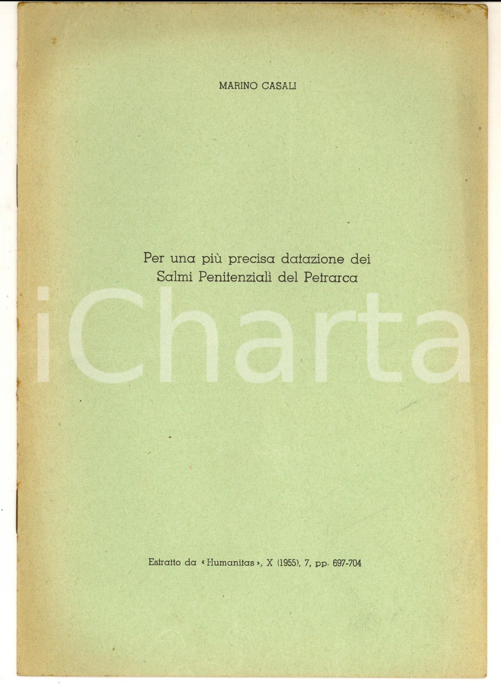 Libro, pubblicazione d epoca 1955 Marino CASALI Una più precisa datazione dei salmi penitenziali del Petrarca 1