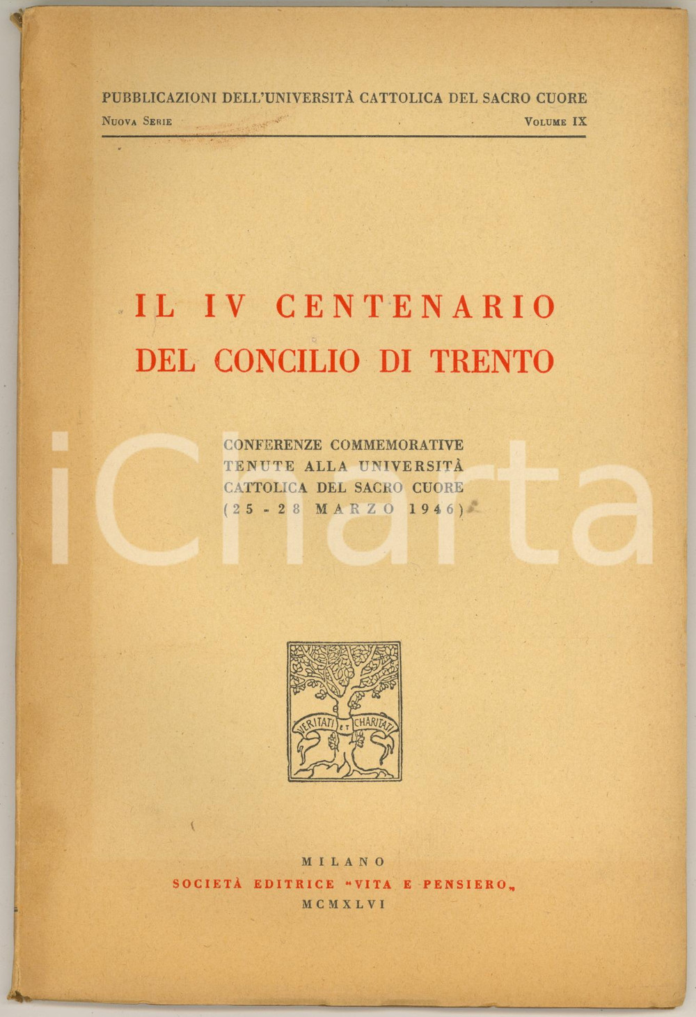 1946 MILANO Università Cattolica - Il IV Centenario del Consiglio di Trento Pubblicazione originale d'epoca, intonsa.PAGINE: 66EDITORE: Società Editrice "Vita e Pensiero" - Milano POOR/danneggiato fioriture, bruniture marginali con piccoli strappi Formato: 16x25 cm originale e autentica 1