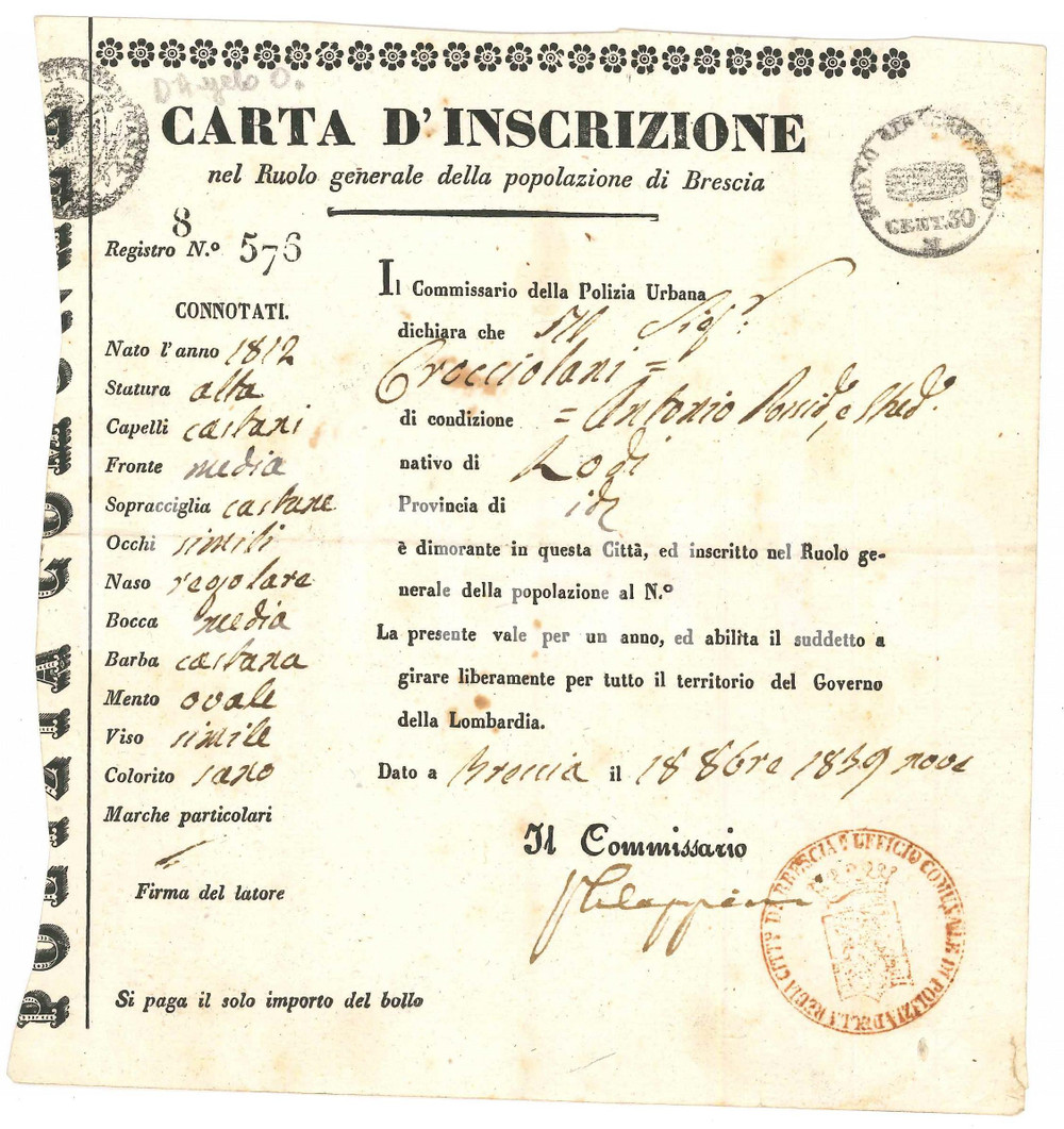 1839 BRESCIA Carta d'inscrizione Antonio CROCCIOLANI nel Ruolo generale Documento originale d'epoca, che attesta l'iscrizione nel ruolo della popolazione locale di Brescia di Antonio Crocciolani, possidente nativo di Lodi.Sono indicati i connotati per l'identificazione.  FAIR/discreto piegature d'epoca; fioriture Formato: 18x19 cm originale e autentica 1