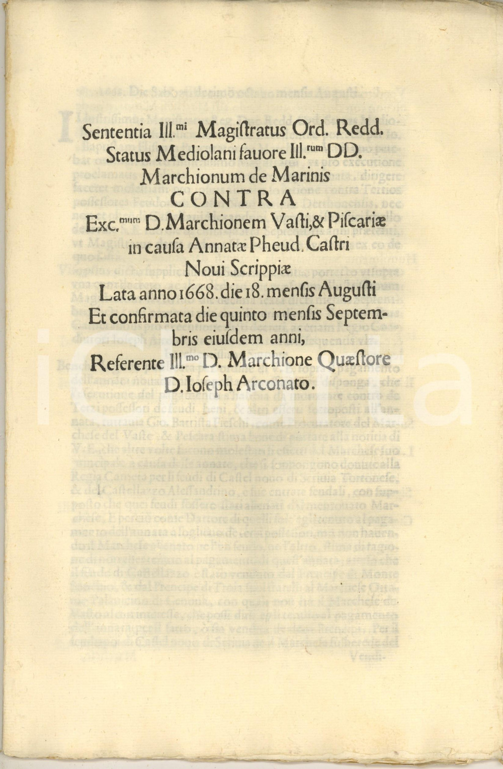 1668 CASTELNUOVO SCRIVIA Sentenza marchese DE MARINI vs marchese del VASTO Documento a stampa, originale d'epoca, contenente il testo della sentenza nella lite tra le due nobili famiglie per il pagamento dell'annata del feudo di Castelnuovo Scrivia.PAGINE: 34 (2 bianche) FAIR/discreto lievi gualciture Formato: 22x34 cm originale e autentica 1
