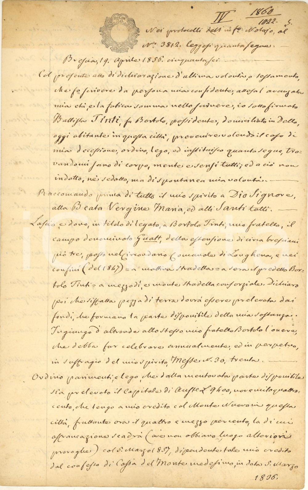 1856 BRESCIA Testamento di Battista TINTI e istituzione di cappellania a DELLO Documento manoscritto, contenente il testamento di Battista Tinti a favore dei figli, della moglie e del fratello, con l'istituzione di una cappellania perpetua nella chiesa parrocchiale di Dello all'altare della SS. Trinità, il cui reddito sarebbe impiegato nella celebrazione di Messe.PAGINE: 4 POOR/danneggiato piegature d'epoca; ingiallimenti Formato: 21x33 cm originale e autentica 1
