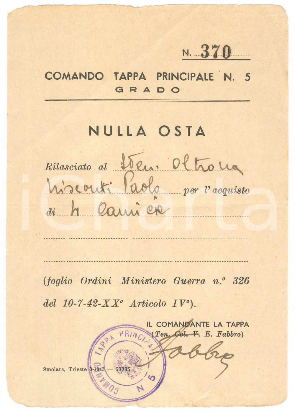 Documento originale, autentico 1942 WW2 GRADO Comando Tappa Principale 5  Nulla osta Paolo OLTRONA VISCONTI 3 1