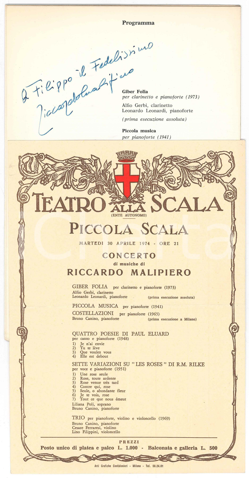 1974 MILANO Teatro alla Scala - Concerto Riccardo MALIPIERO *Programma autografo Programma musicale, originale d'epoca, di un concerto tenutosi alla Piccola Scala con musiche di Riccardo Malipiero.Dedica autografa del compositore.PAGINE: 4 + 1 FAIR/discreto lievi piegature angolari Formato: 17x24 cm originale e autentica 1