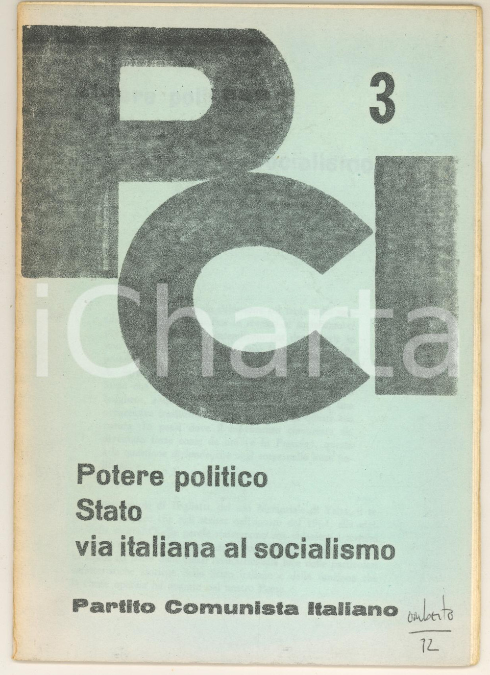 1965 ca PCI Potere politico - Stato - Via italiana al socialismo *Opuscolo Pubblicazione politica spillata, a cura del Partito Comunista Italiano.Sottolineata e commentata ai margini con note di carattere politico, sulla lotta armata e sul ruolo del proletariato.PAGINE: 23  POOR/danneggiato buone condizioni generali, ma sottolineature Formato: 15x21 cm originale e autentica 1