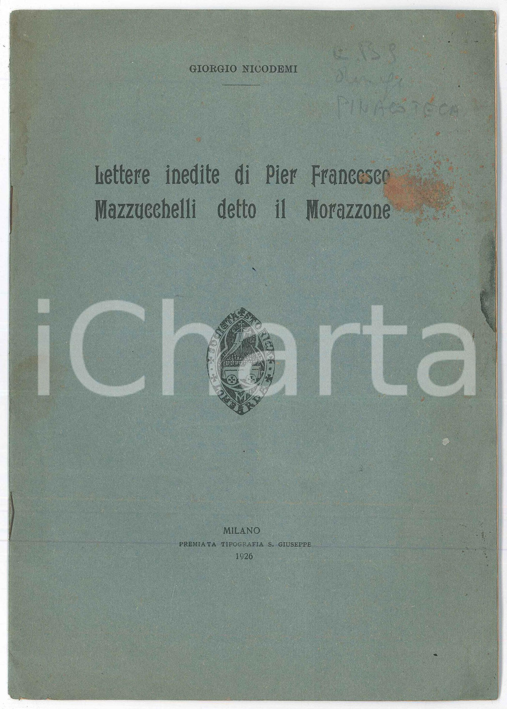 1926 Giorgio NICODEMI Lettere di Pier Francesco Mazzucchelli detto IL MORAZZONE Pubblicazione d'epoca.Estratto dall'Archivio Storico Lombardo - Anno LII, Fasc. III-IVTITOLO: Lettere inedite di Pier Francesco Mazzucchelli detto Il MorazzonePAGINE: 16 POOR/danneggiato Macchie e gualciture alla copertina e alle pagine Formato: 17x24 cm originale e autentica 1