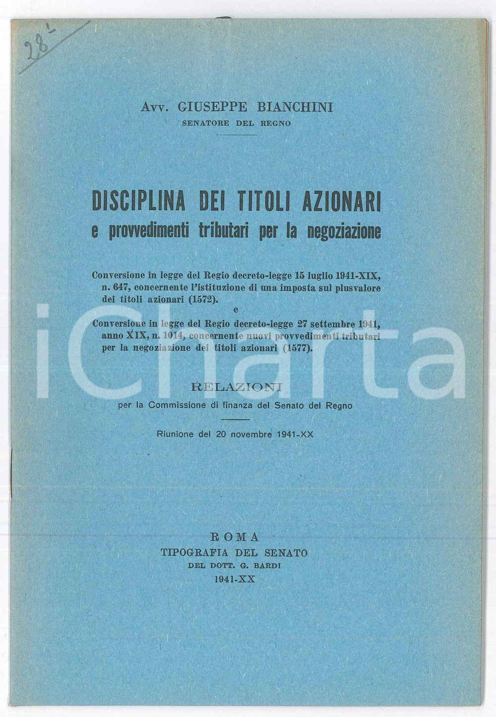 1941 Giuseppe BIANCHINI Disciplina dei titoli azionari e provvedimenti tributari Pubblicazione d'epoca.TITOLO: Disciplina dei titoli azionari e provvedimenti tributari per la  negoziazioneEDITORE: Tipografia del Senato - RomaPAGINE: 32 FAIR/discreto Bruniture in copertina, ondulature e macchie causate da una graffetta al margine superiore di pagg. 1-6 e della copertina Formato: 18x24  cm originale e autentica 1