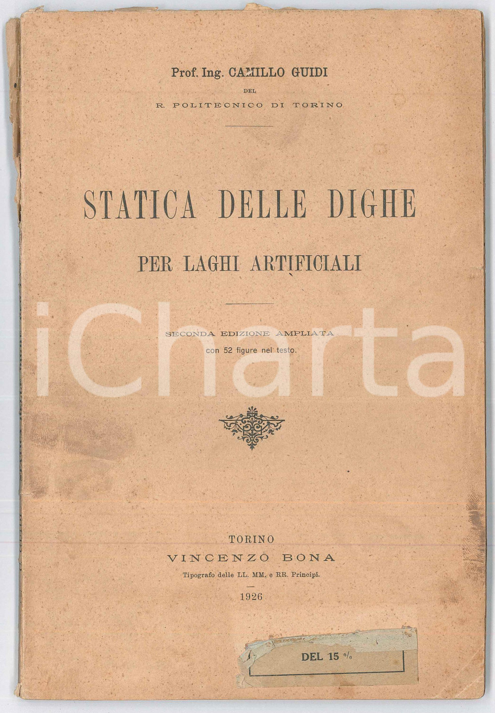 1926 TORINO Prof. Ing. Camillo GUIDI Statica delle dighe per laghi artificiali Pubblicazione originale d'epoca, contenente il ciclo di conferenze dedicato alla storia del Risorgimento italiano e destinato agli ufficiali della Scuola di Guerra.PAGINE: 40EDITORE: Tipografia Olivero POOR/danneggiato buone condizioni interne, ma strappi al dorso; lievi macchie in copertina Formato: 17x24 cm originale e autentica 1