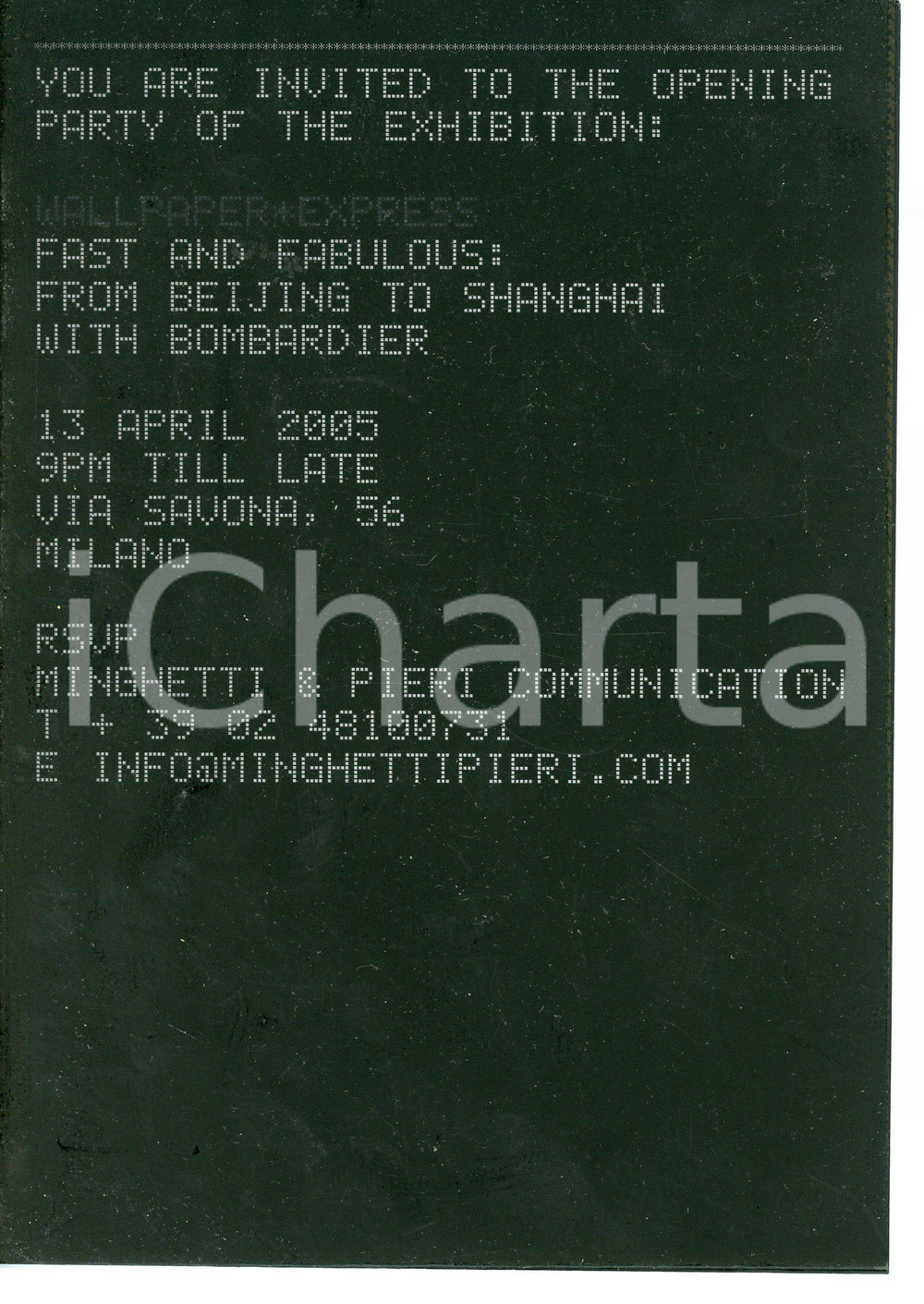 2005 MILANO Wallpaper* express "From beijing to Shanghai with bombardier" Invito Invito alla mostra. FAIR/discreto Lievi segni di usura in corrispondenza della piegature Formato: 15x21 cm (chiuso) - 30x42 cm (aperto) originale e autentica 1