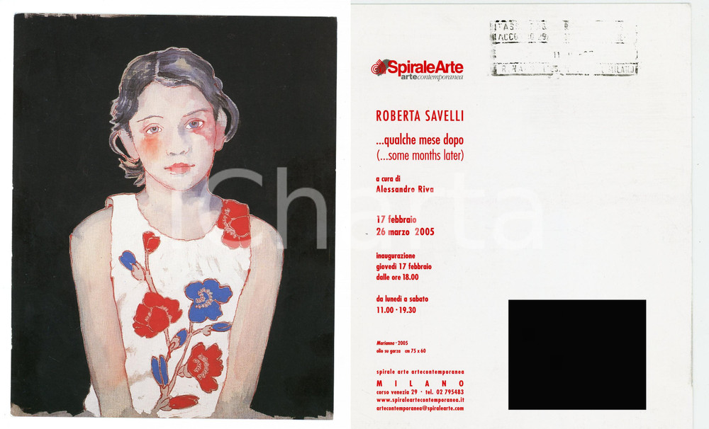 2005 MILANO Spirale Arte "...qualche mese dopo" di Roberta SAVELLI Invito mostra Invito alla mostra realizzata da Spirale Arte Contemporanea a cura di Alessandro Riva.Con timbro.  GOOD/buono  Formato: 15x18 cm originale e autentica 1