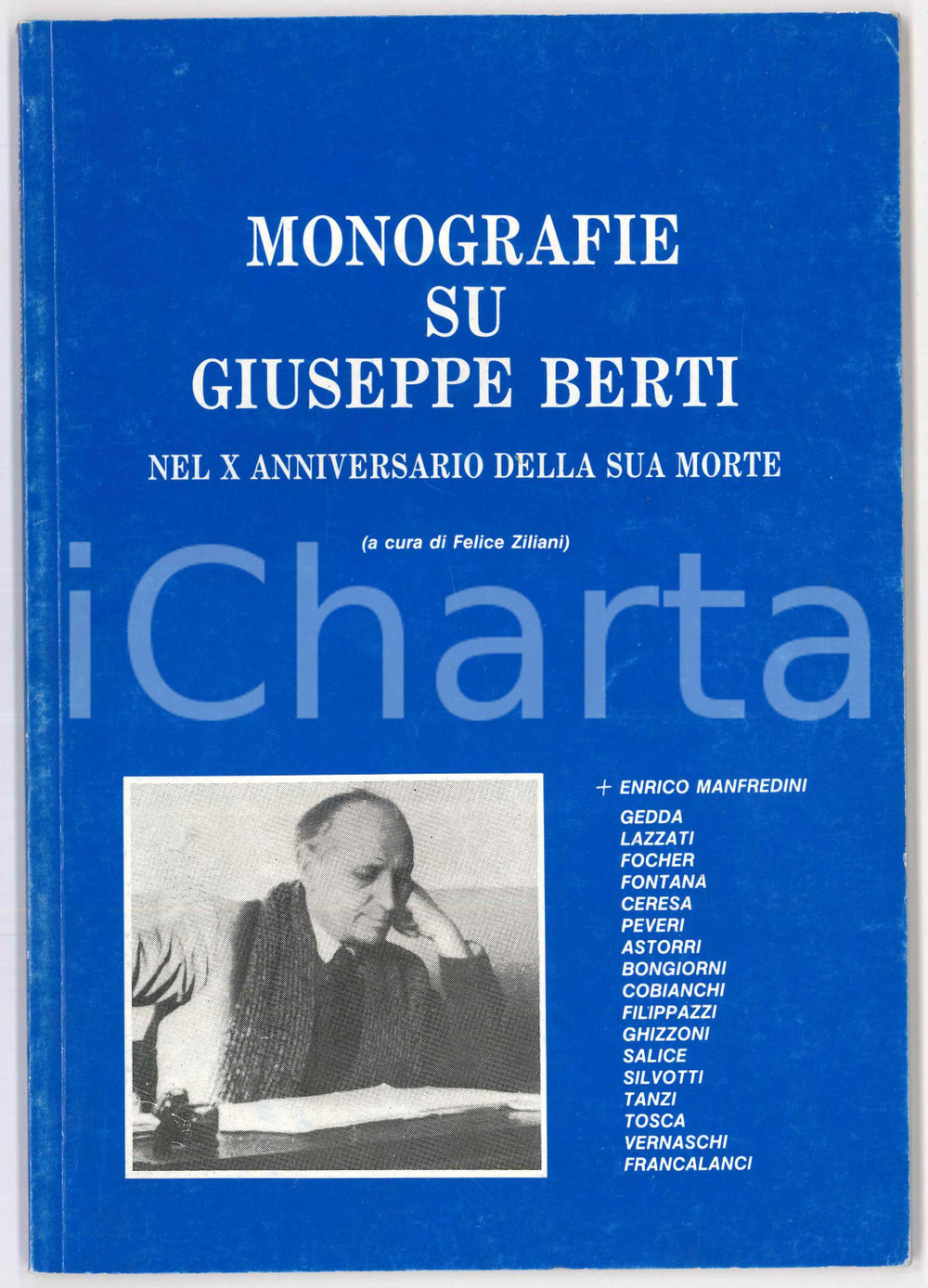 1996 Felice ZILIANI Monografie su Giuseppe Berti - Autografo di Ferruccio FOCHER Pubblicazione d'epoca.Con dedica autografa di Ferruccio Focher.TITOLO: Monografie su Giuseppe Berti nel X anniversario della sua morteEDITORE: Industria Grafica Editoriale Pizzorni - CremonaPAGINE: 96 FAIR/discreto Lievi aloni in copertina Formato: 16x24 cm originale e autentica 1