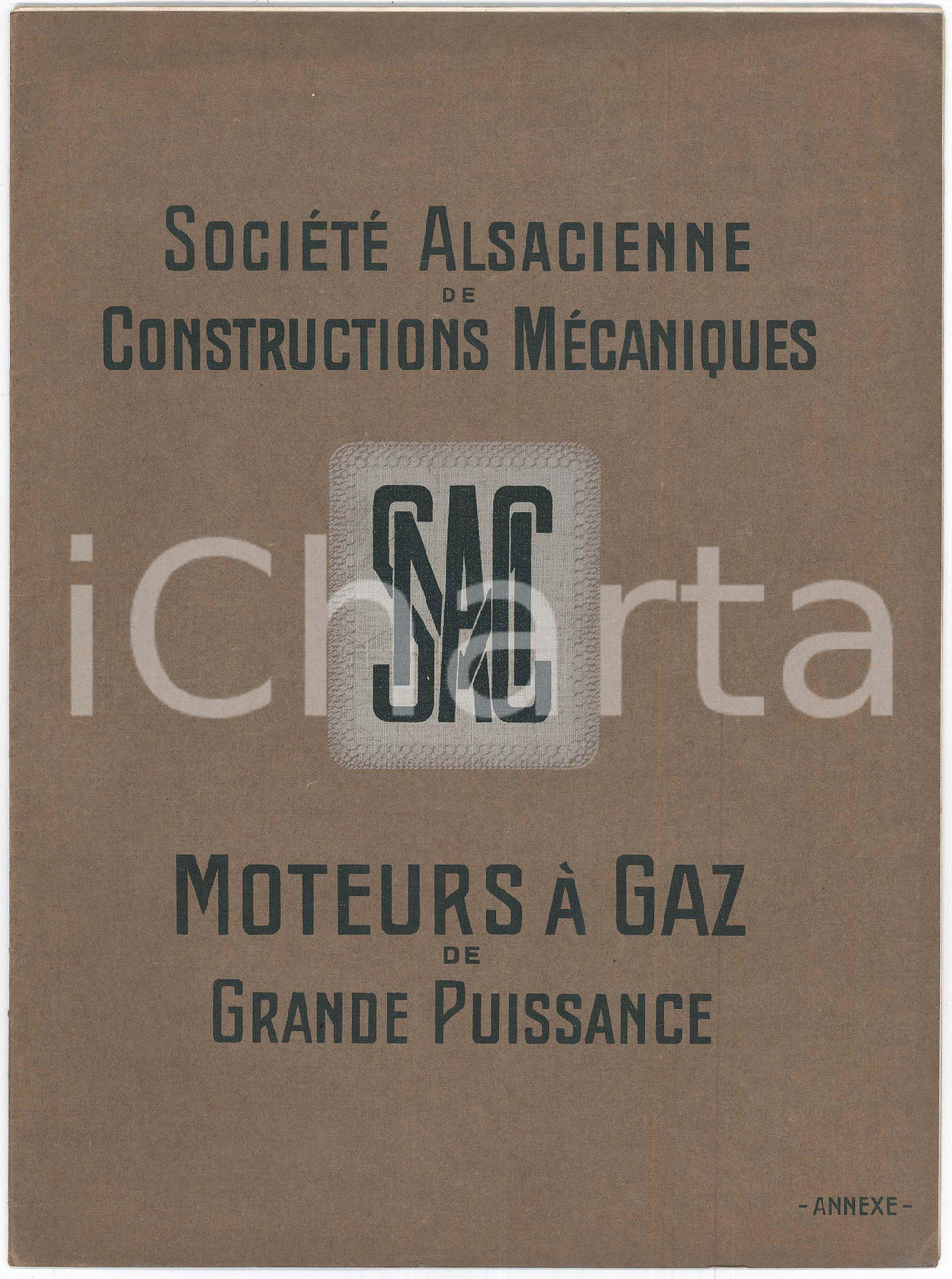 1913 SACM Société Alsacienne Constructions Mécaniques - Moteurs à gaz *CATALOGUE Catalogo illustrato d'epoca.PAGINE: 12  FAIR/discreto Bruniture al frontespizio, distacco del dorso dalla legatura FORMATO: 22x30 cm originale e autentica 1