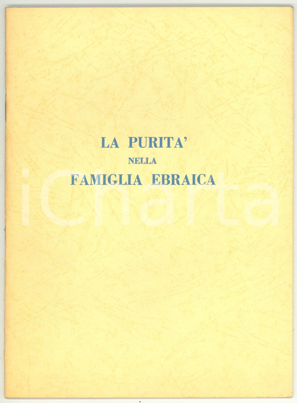 Libro, pubblicazione d epoca 1975 ca MILANO Joseph PACIFICI Roberto BONFIL La purità nella famiglia ebraica 1