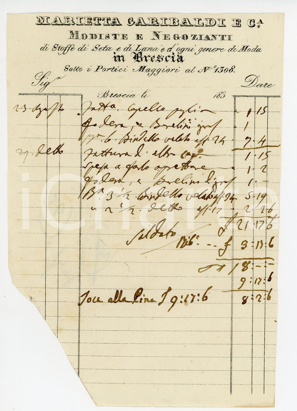 1830 ca BRESCIA Marietta GARIBALDI Modista e negoziante in stoffe - Fattura Fattura d'epoca.  VERY POOR/gravemente danneggiato Margini rifilati a mano, estesa mancanza all'angolo inferiore sinistro dovuta a un taglio Formato: 12x18 cm originale e autentica 1