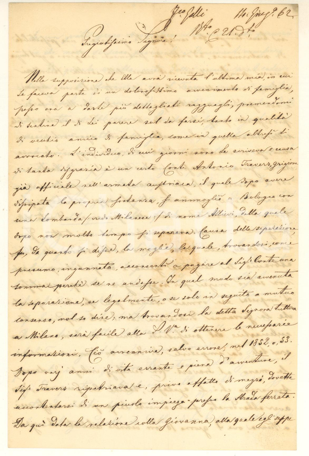 1862 COIRA Francesco GALLI sul conte Antonio TRAVERS seduttore e dissipatore Interessante lettera manoscritta, originale d'epoca, nella quale un cittadino di Coira chiede consiglio a un amico avvocato per salvare la sorella dal conte Antonio Travers, che, dopo avere dissipato il proprio patrimonio, ingannava le donne con cui intrecciava relazioni. Dalla prima moglie, la contessa Carlotta Allievi, si era separato e la donna lo aveva allontanato e liquidato con una somma di denaro pur di salvarsi dalla rovina. Poi aveva intrecciato una relazione con la sorella dello scrivente e aveva adottato l'espediente della conversione alla chiesa ortodossa per poterla sposare e profittare dei suoi beni. Francesco Galli, pertanto, chiede un parere di legittimità all'avvocato nel tentativo di sottrarre la sorella allo sposo e alle sue mire.Una testimonianza curiosa di storia del costume e della condizione femminile e familiare dell'epoca.PAGINE: 4 FAIR/discreto piegature d'epoca; macchie Formato: 13x21 cm originale e autentica 1