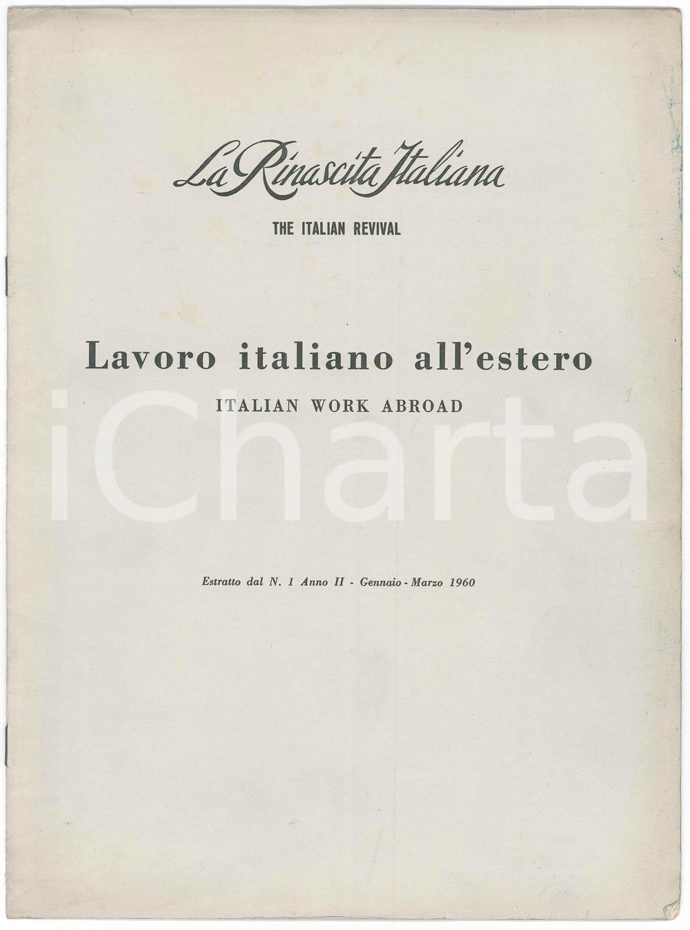 Libro, pubblicazione d epoca 1960 LA RINASCITA ITALIANA Lavoro italiano all estero  Costruzione CERN 3 1