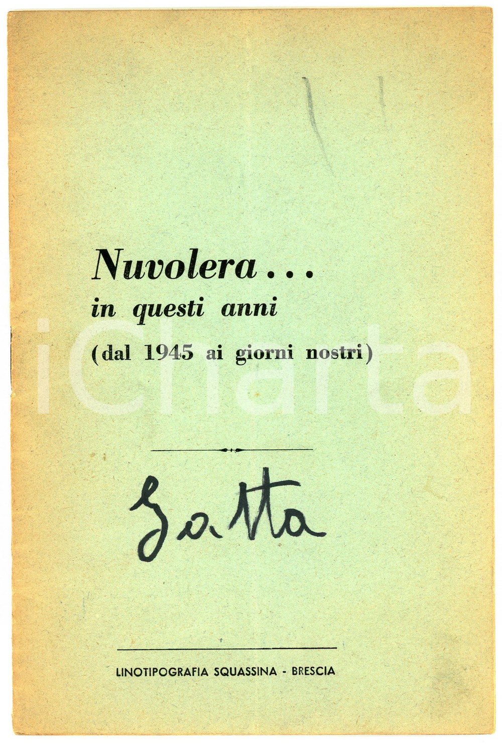 1961 NUVOLERA...in questi anni - Pubblicazione AZIONE CATTOLICA Pubblicazione d'epoca.TITOLO: Nuvolera...in questi anni (Dal 1945 ai giorni nostri)EDITORE: Linotipografia Squassina - BresciaPAGINE: 22 POOR/danneggiato Piegatura centrale d'epoca, bruniture diffuse, appunto all'ultima pagina e in copertina Formato: 13x20 cm originale e autentica 1