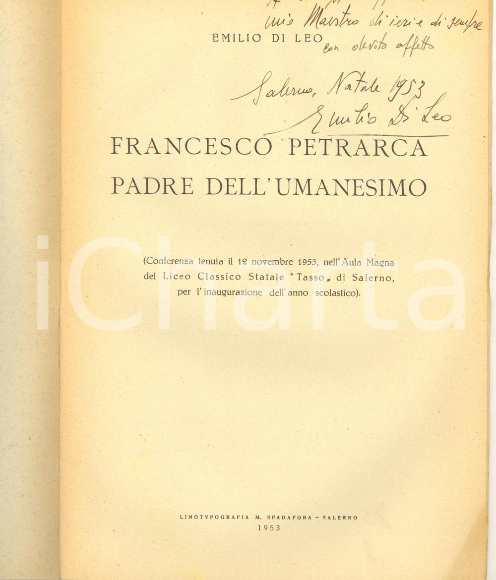 Libro, pubblicazione d epoca 1953 Emilio DI LEO Francesco Petrarca padre dell Umanesimo Invio autografo 1