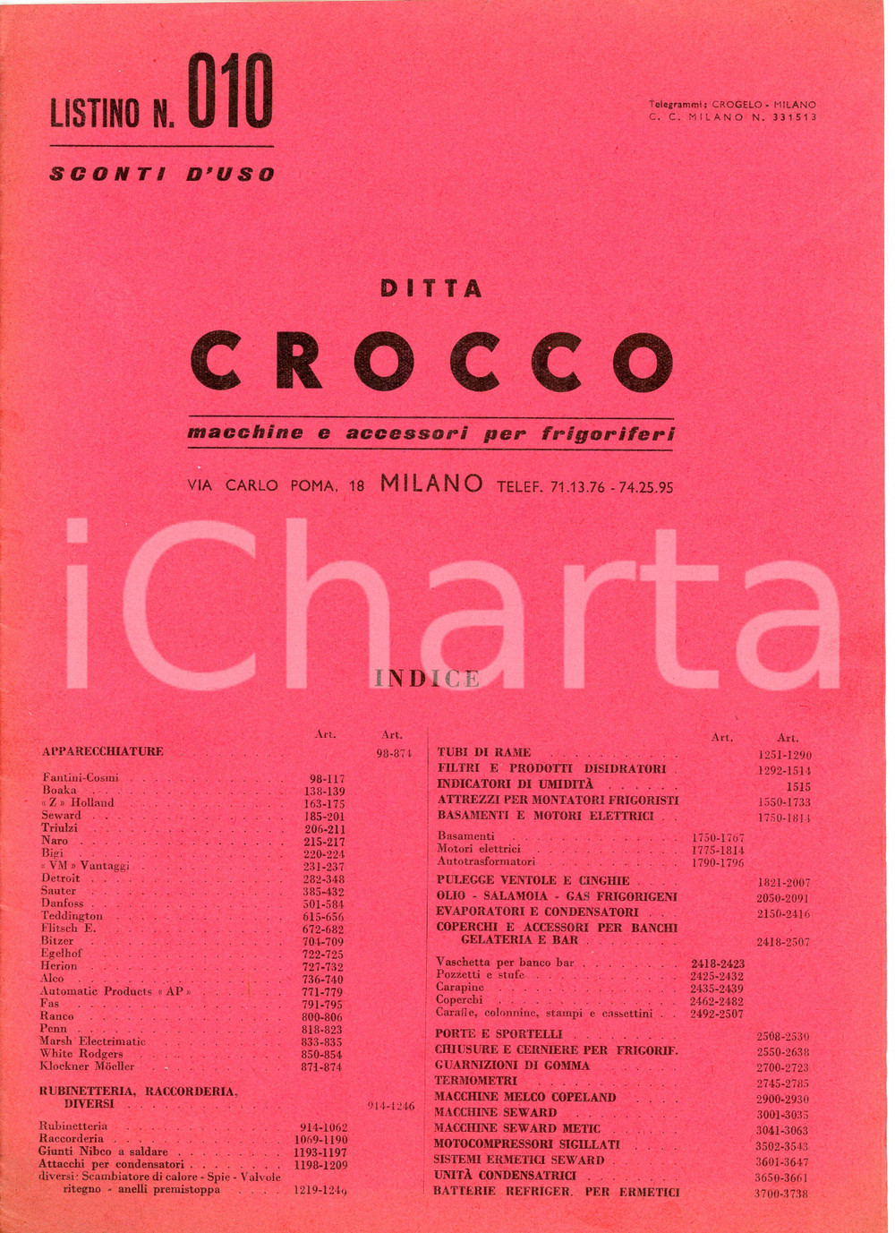 1955 ca MILANO Ditta Crocco - Macchine e accessori per frigoriferi - Listino 10 Catalogo illustrato d'epoca.PAGINE: 14 FAIR/discreto Lievi piegature agli angoli, bruniture Formato: 21x30 cm originale e autentica 1