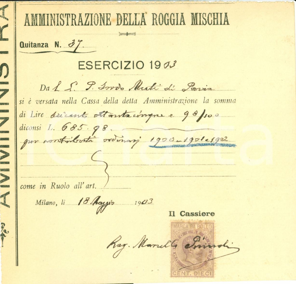 Documento originale, autentico 1903 MILANO Amministrazione Roggia MISCHIA Contributi Pio Istituto Sordo-Muti 1