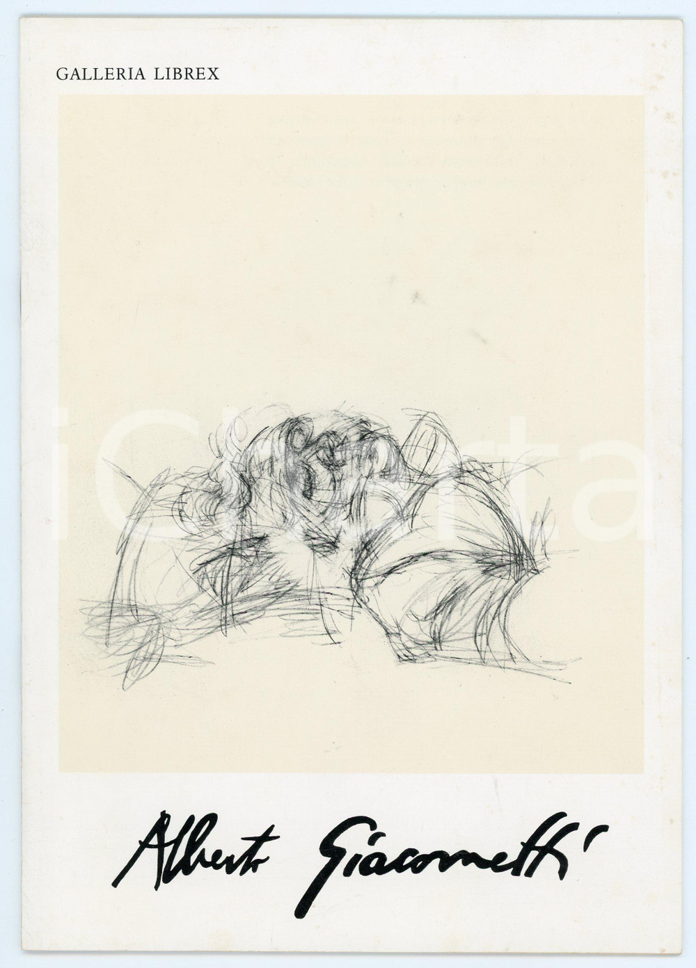 1983 MILANO Galleria Librex - Mostra Alberto GIACOMETTI Paris sans fin - Invito Pubblicazione illustrata, d'epoca.in allegato pieghevole di invito alla mostra. PAGINE: 16 FAIR/discreto Lievi bruniture Formato: 17x24 cm originale e autentica 1