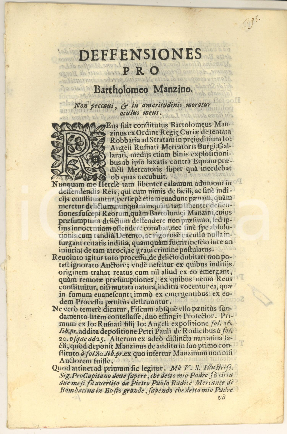1710 ca BORGOMANERO Difesa di Bartolomeo MANZINO presunto rapinatore di strada Documento a stampa, originale d'epoca, contenente il testo della difesa legale di un barbiere di Borgomanero accusato di avere rapinato Angelo Rusati per strada con i suoi complici, armato di uno schioppo.In lingua latina, con inserti in italiano.PAGINE: 12 GOOD/buono  Formato: 20x29 cm originale e autentica 1