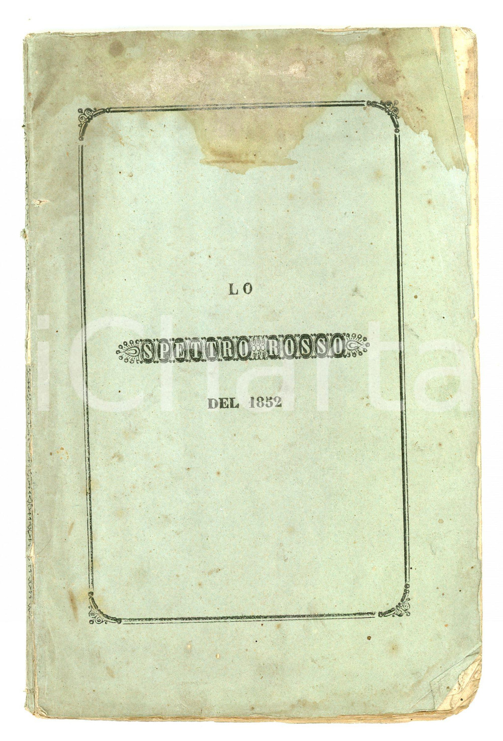 1851 A. ROMIEU Lo spettro rosso del 1852 - Tipografia Teresa GATTEI - VENEZIA Pubblicazione d'epoca.EDITORE: Tipografia di Teresa Gattei - VeneziaPAGINE: 59 VERY POOR/gravemente danneggiato Alone, macchie e strappi in copertina, bruniture alle pagine., legatura parzialmente distaccata dal dorso Formato: 12x19 cm originale e autentica 1