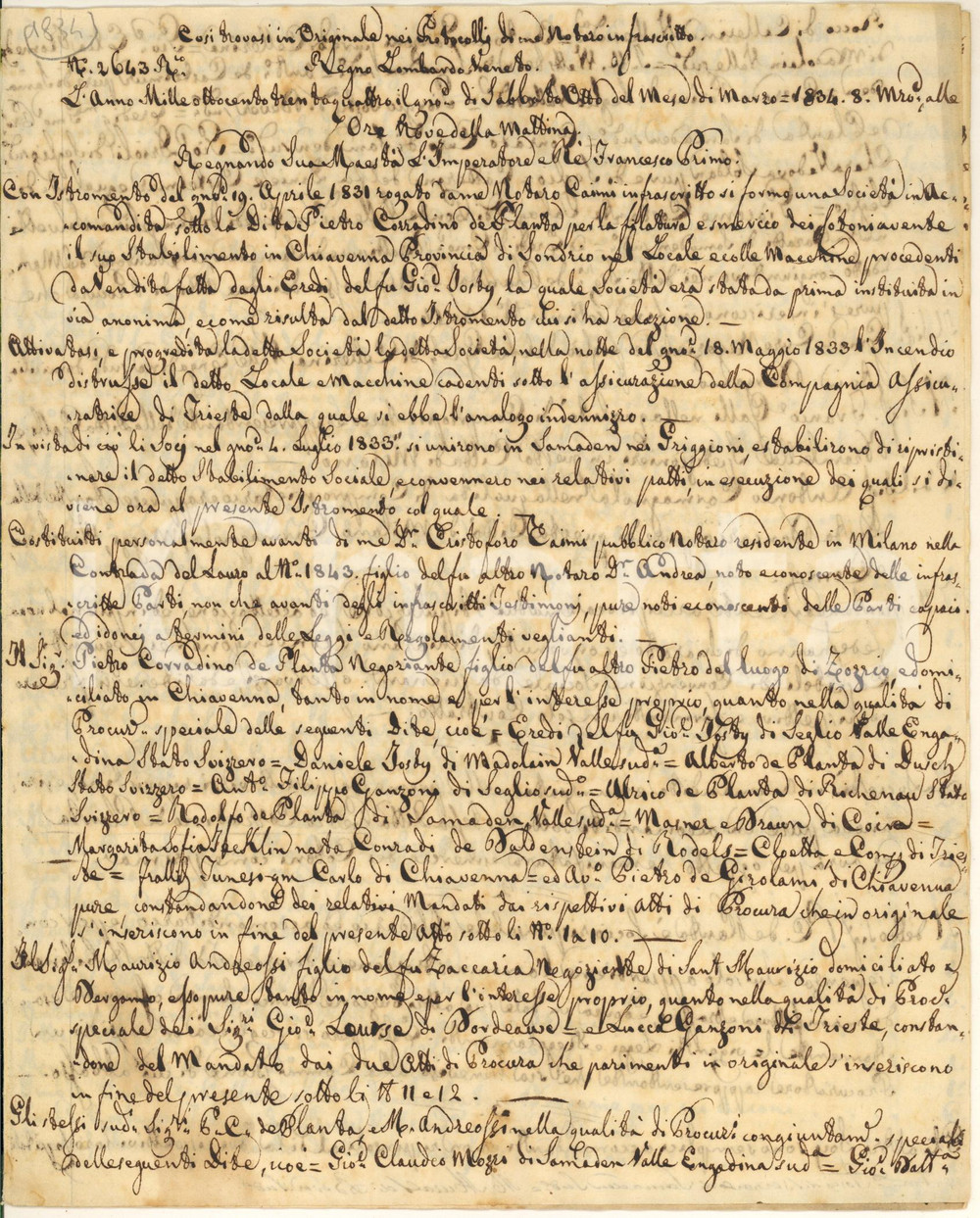 1834 MILANO Atto costitutivo nuova ditta PLANTA manifattura e smercio cotoni Documento manoscritto, originale d'epoca, contenente il nuovo atto costitutivo della ditta Pietro Corradino Planta (conte di Zuoz), che aveva per oggetto "la manifattura e smercio dei cotoni come prima". La società iniziale era nata nel 1831, ma un incendio nel 1833 aveva distrutto lo stabilimento di Chiavenna, rendendo necessario un indennizzo. I soci avevano deciso, a quel punto, di rifondare la società. E' contenuto l'elenco completo dei "soci capitalisti ed accomendanti". PAGINE: 8 FAIR/discreto piegature d'epoca Formato: 21x26 cm originale e autentica 1