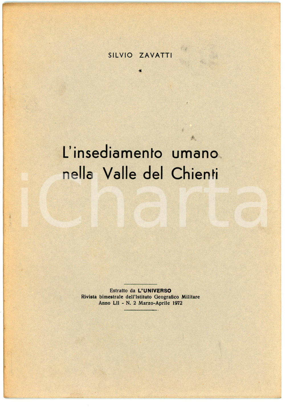 1972 Silvio ZAVATTI L'insediamento umano nella VALLE DEL CHIENTI Pubblicazione Pubblicazione illustrata d'epoca.Estratto da "L'Universo"- Anno LII n. 2PAGINE: 24 FAIR/discreto Bruniture in copertina Formato: 16x24  cm originale e autentica 1