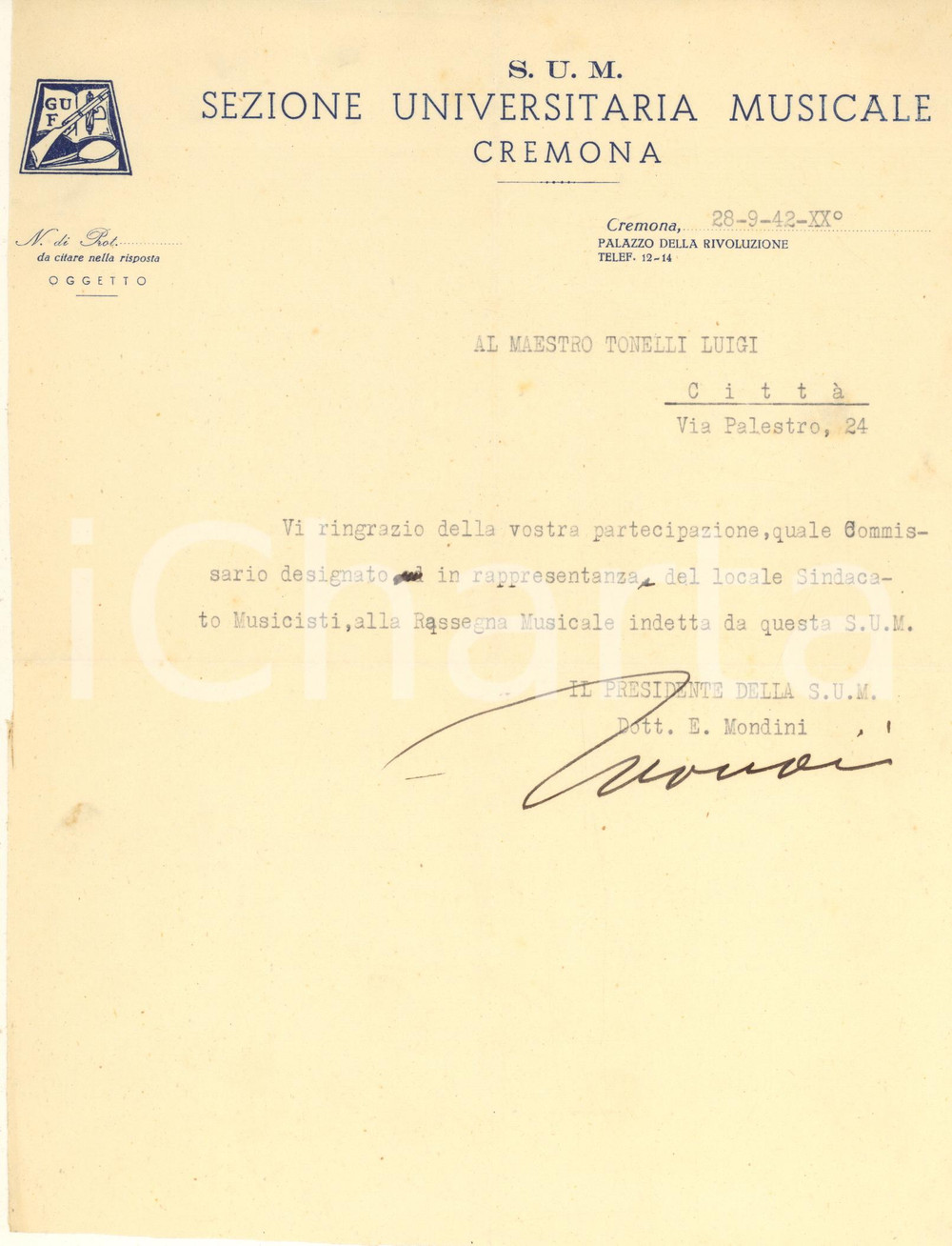 1942 CREMONA Sezione Universitaria Musicale - Lettera E. MONDINI *Autografo Lettera dattiloscritta, originale d'epoca, con ringraziamento per la partecipazione a una rassegna musicale.Firma autografa del presidente E. Mondini.Su carta intestata. FAIR/discreto piegature d'epoca  originale e autentica 1