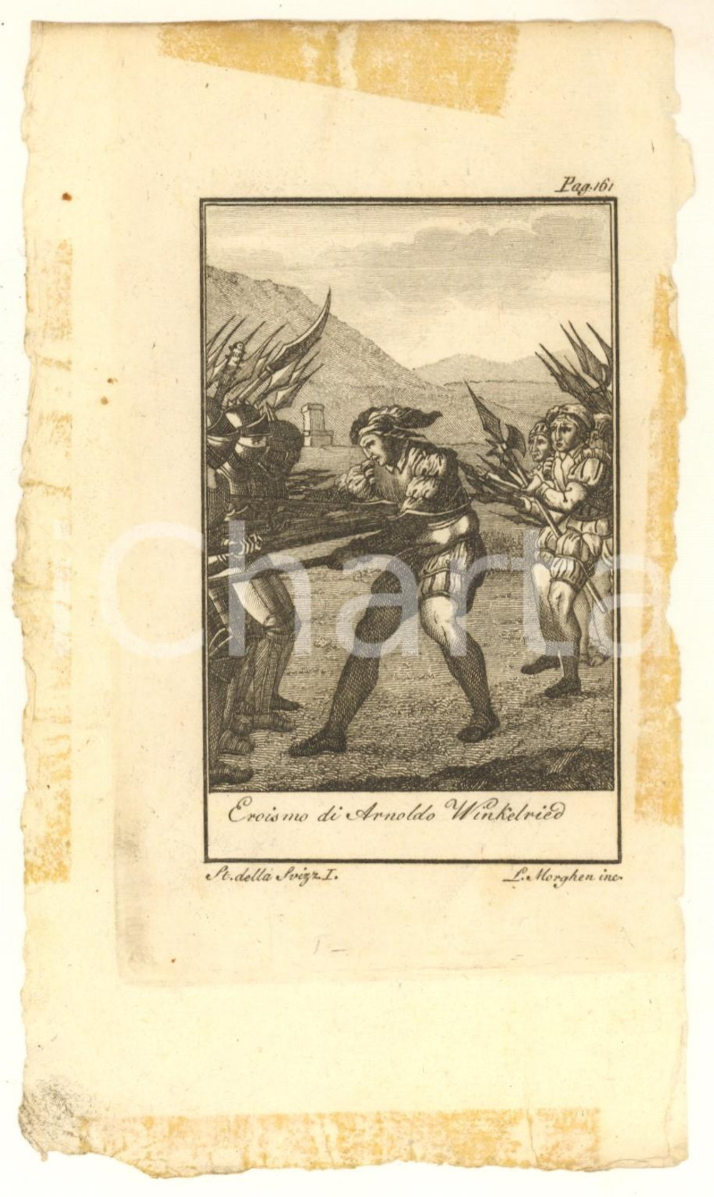 1930 ca STORIA DELLA SVIZZERA Eroismo di Arnoldo Winkelried *Inc. L. MORGHEN Stampa originale d'epoca, tratta da un primo volume di storia della Svizzera (opera non meglio identificata).  POOR/danneggiato macchie marginali Formato: 11x18 cm originale e autentica 1