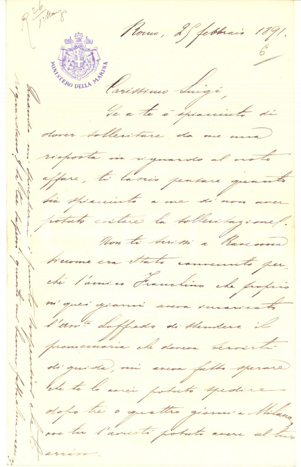 1891 ROMA Ministero della Marina - Lettera Luigi OTTINA - AUTOGRAFO Lettera interamente autografa relativa alla sistemazione di un affare, su carta intestata.PAGINE: 4 GOOD/buono ma piegatura centrale d'epoca  originale e autentica 1