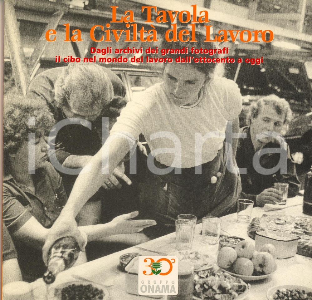 1997 MILANO Galleria 6/A Montenapoleone - La tavola e la civiltà del lavoro Pubblicazione originale, flessibile, riccamente illustrata b/n.Si tratta del catalogo della mostra che si è tenuta dal 12 al 28 novembre 1997 presso la Galleria 6/A Montenapoleone di Milano.Ideatore e promotore:  Gruppo ONAMA - MilanoPAGINE: 48  GOOD/buono  Formato: 22x22 cm originale e autentica 1