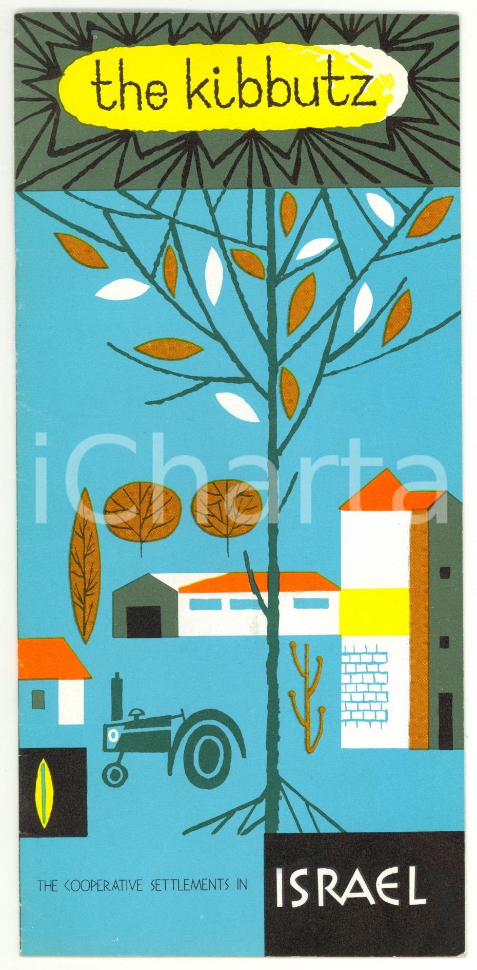 Materiale pubblicitario d’epoca 1960 ca THE KIBBUTZ The cooperative settlements in ISRAEL Brochure 8 pp. 1