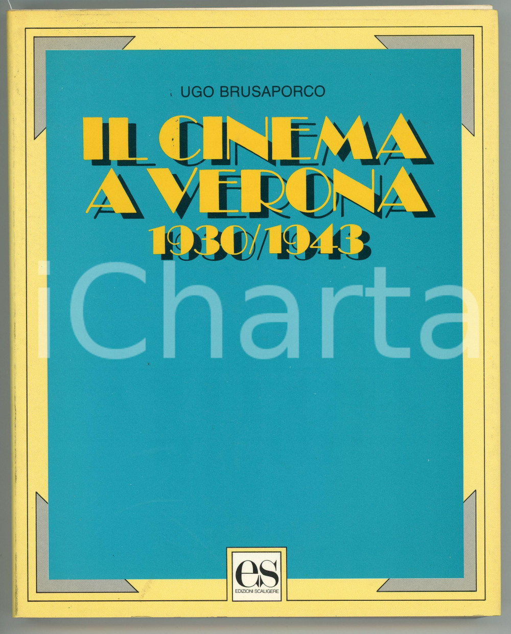 1987 Ugo BRUSAPORCO Il cinema a Verona 1930 / 1943 - Edizioni Scaligere Brossura editoriale in cartoncino, con sovraccoperta. EDITORE: Edizioni Scaligere - VeronaPAGINE: 174 FAIR/discreto piccole macchie in copertina Formato: 16x20  cm originale e autentica 1