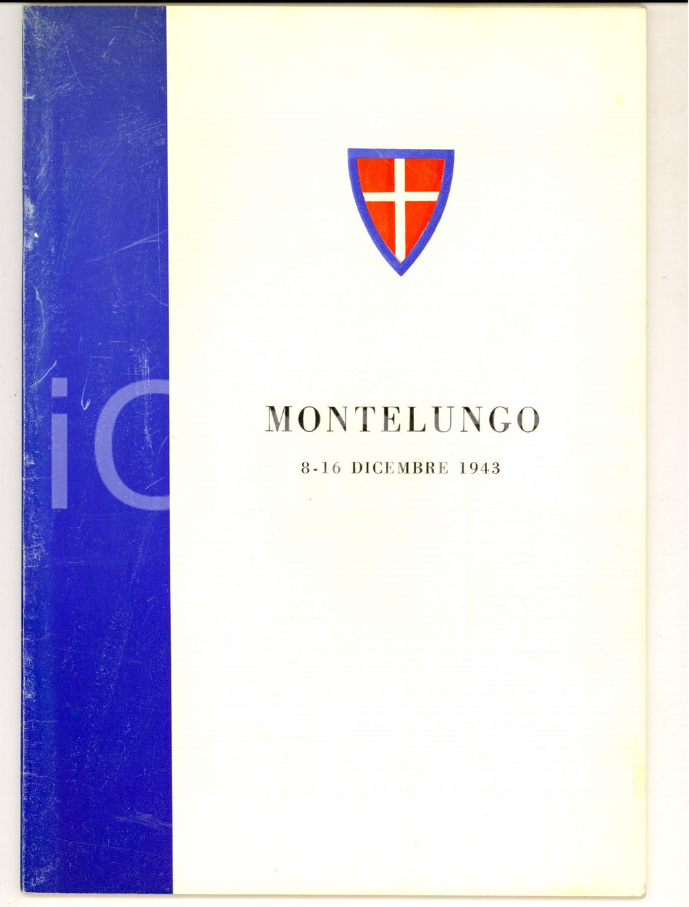 1975 Giuseppe GEROSA BRICHETTO Montelungo - Ricordi di un ufficiale - ILLUSTRATO Pubblicazione originale, spillata.PAGINE: 40 FAIR/discreto tracce d'uso in copertina  originale e autentica 1