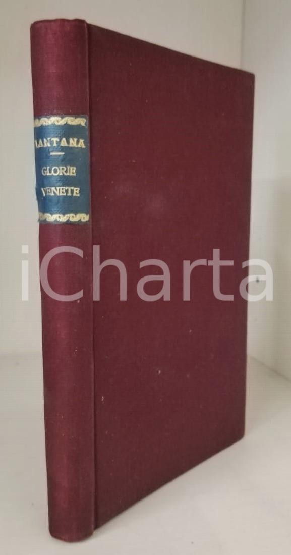 Libro, pubblicazione d epoca 1880 Avv. G. B. LANTANA Glorie venete  Sonetti Tip. Istituto Coletti VENEZIA 1