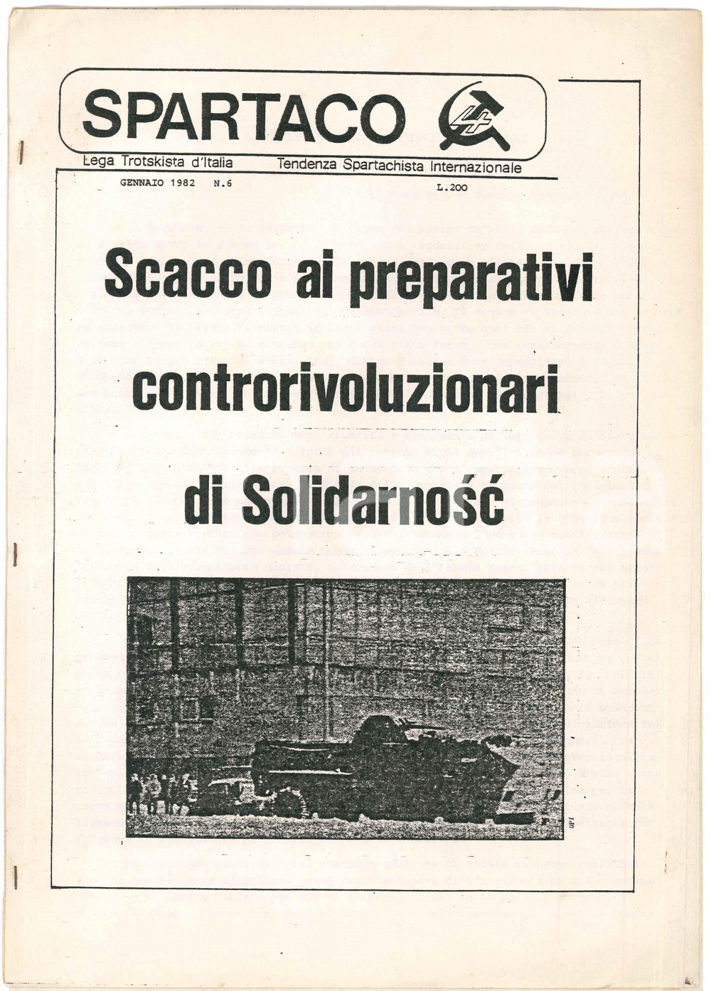 1982 SPARTACO Scacco ai preparativi internazionali Solidarnosc *Ciclostilato 2 Raro ciclostilato della Lega Trotskista d'Italia, del mese di gennaio 1982.Privo di copertina.PAGINE: 5 facciate  GOOD/buono  Formato: 21x30 cm originale e autentica 1
