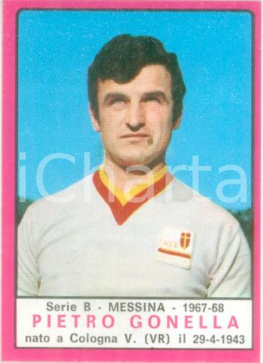 Oggetto da collezione cartaceo PANINI - CALCIATORI 1967 - 1968 Figurina Pietro GONELLA Serie B MESSINA 1