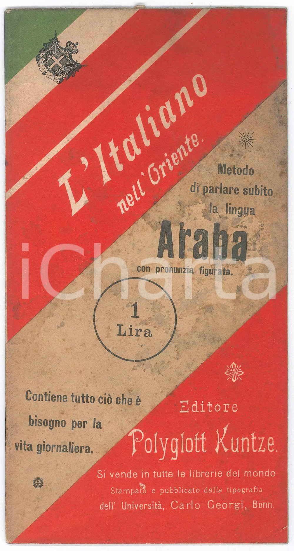 Libro, pubblicazione d epoca 1905 L Italiano nell Oriente  Metodo per parlare arabo Polyglott KUNTZE 1