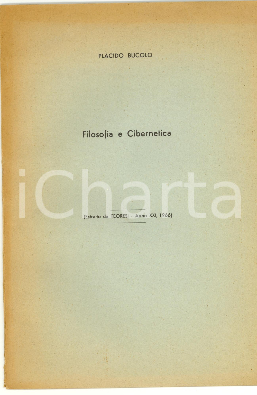 Libro, pubblicazione d epoca 1966 TEORESI Placido BUCOLO Filosofia e cibernetica 1