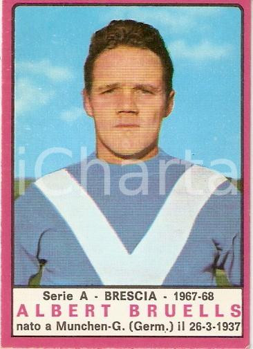 Oggetto da collezione cartaceo PANINI  CALCIATORI 1967  1968 Figurina Albert BRUELLS Serie A BRESCIA 1