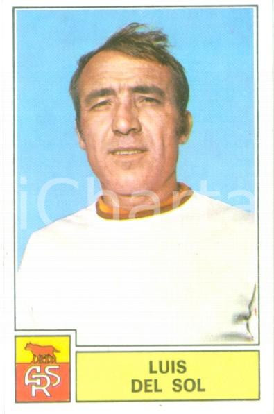 Oggetto da collezione cartaceo PANINI  CALCIATORI 1971  1972 Figurina Luis DEL SOL Serie A ROMA 1