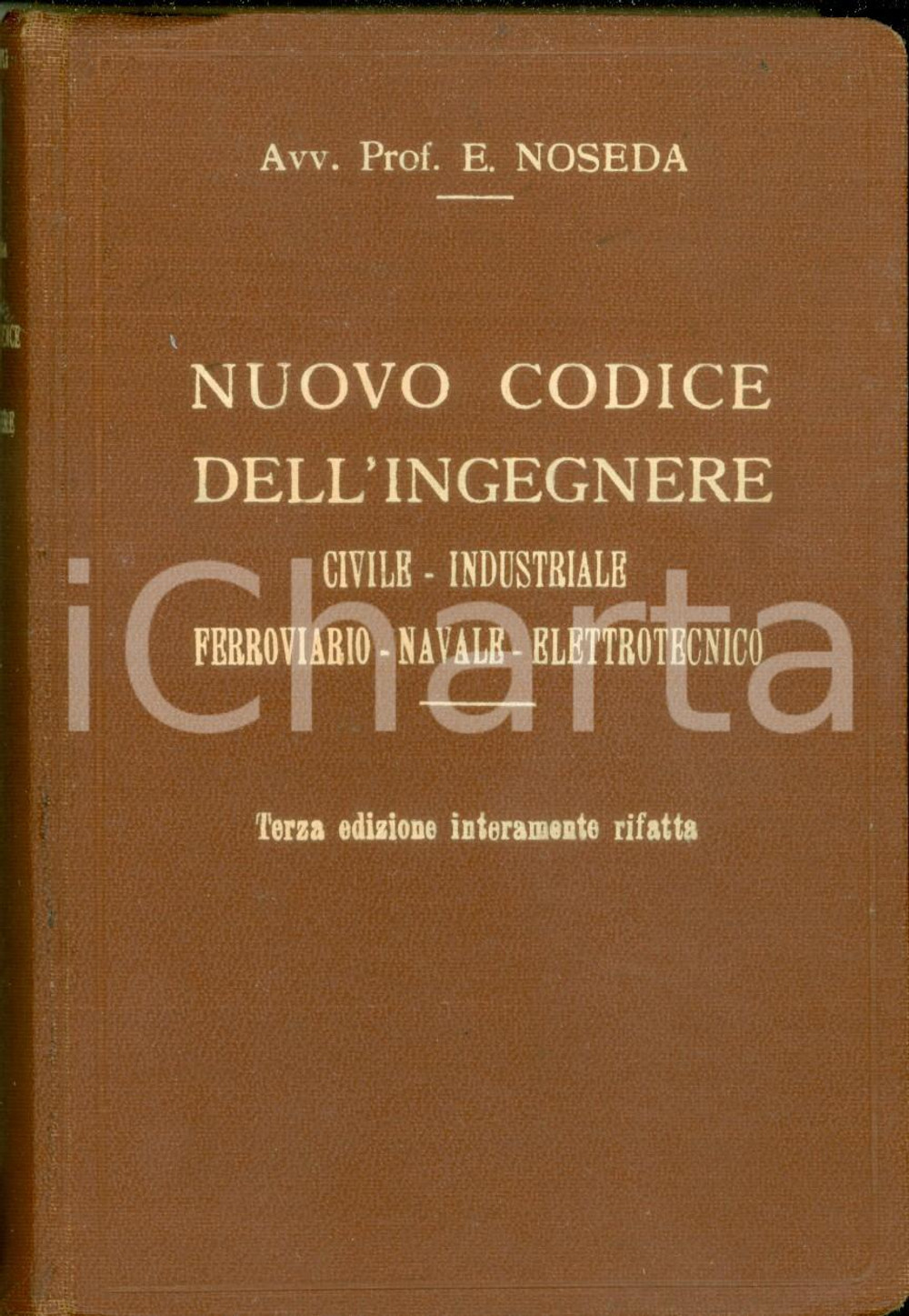 Libro, pubblicazione d epoca 1925 MANUALI HOEPLI Enea NOSEDA Nuovo codice dell ingegnere 3 edizione 1