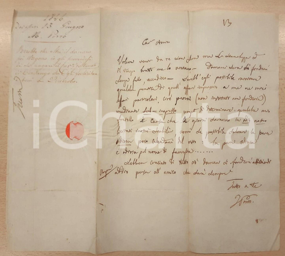 1846 TORINO Ignazio PORRO chiede denaro per "affari particolari" *AUTOGRAFO Lettera interamente autografa del celebre scienziato e inventore, che supplica un non meglio identificato destinatario di inviargli denaro per alcune questioni familiari.Porro stava avviando un'attività nel settore delle costruzioni meccaniche e il destinatario era, con ogni probabilità, uno degli investitori, che infatti commenta a lettera ricevuta: "Vorrebbe che oltre il danaro pei wagons io gli provvedessi di che pagare il cav. Fortunato di Ternengo che gli fa licitare i beni a Pinerolo".PAGINE: 1  FAIR/discreto piegature d'epoca Formato: 19x25 cm originale e autentica 1